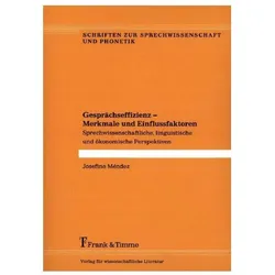 Gesprächseffizienz - Merkmale und Einflussfaktoren, Fachbücher von Josefine Méndez