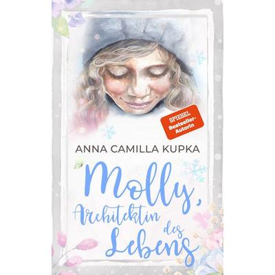 Molly, Architektin des Lebens, Taschenbuch von Anna Kupka, Nova MD, 978-3-96966-880-1