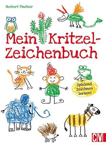 Norbert Pautner - Mein Kritzel-Zeichenbuch: Spielend zeichnen lernen! - Preis vom 09.10.2026 07:28:09 h