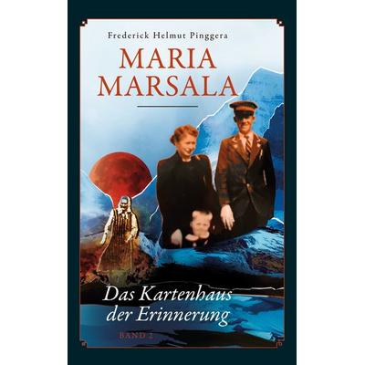 Das Kartenhaus der Erinnerung, Taschenbuch von Frederick Helmut Pinggera, BoD – Books on Demand, 978-3-7583-9457-7
