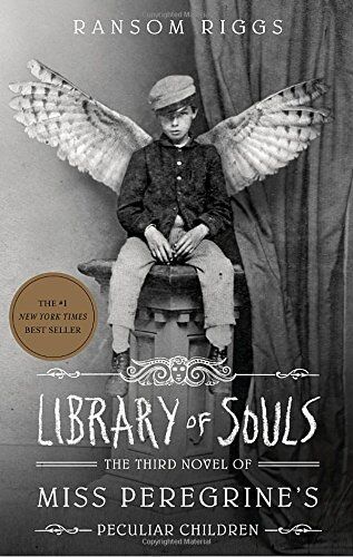 Ransom Riggs - Library of Souls: The Third Novel of Miss Peregrine's Peculiar Children - Preis vom 16.10.2026 11:41:07 h