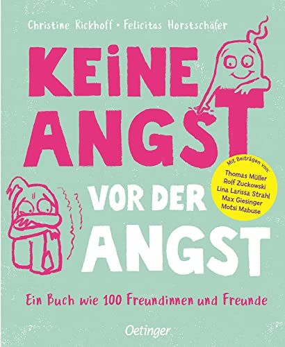Christine Rickhoff - Keine Angst vor der Angst. Ein Buch wie 100 Freundinnen und Freunde - Preis vom 17.10.2026 19:25:27 h