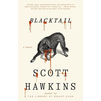 Blacktail, Gebundene Ausgabe von Scott Hawkins, Random House N.Y.