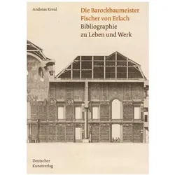 Die Barockbaumeister Fischer von Erlach, Fachbücher von Andreas Kreul