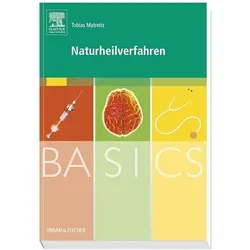 BASICS Naturheilverfahren, Fachbücher von Tobias Matreitz