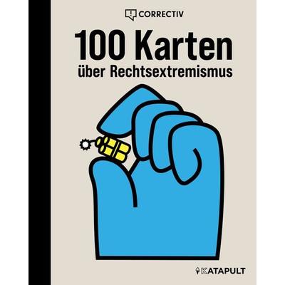 100 Karten über Rechtsextremismus, Gebundene Ausgabe von , Katapult Verlag, 978-3-948923-89-1