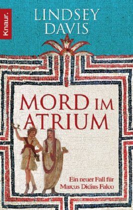 Lindsey Davis - Mord im Atrium: Ein neuer Fall für Marcus Didius Falco - Preis vom 07.10.2026 11:45:10 h