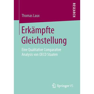Erkämpfte Gleichstellung, Taschenbuch von Thomas Laux, Springer Fachmedien Wiesbaden GmbH, 978-3-658-12995-8