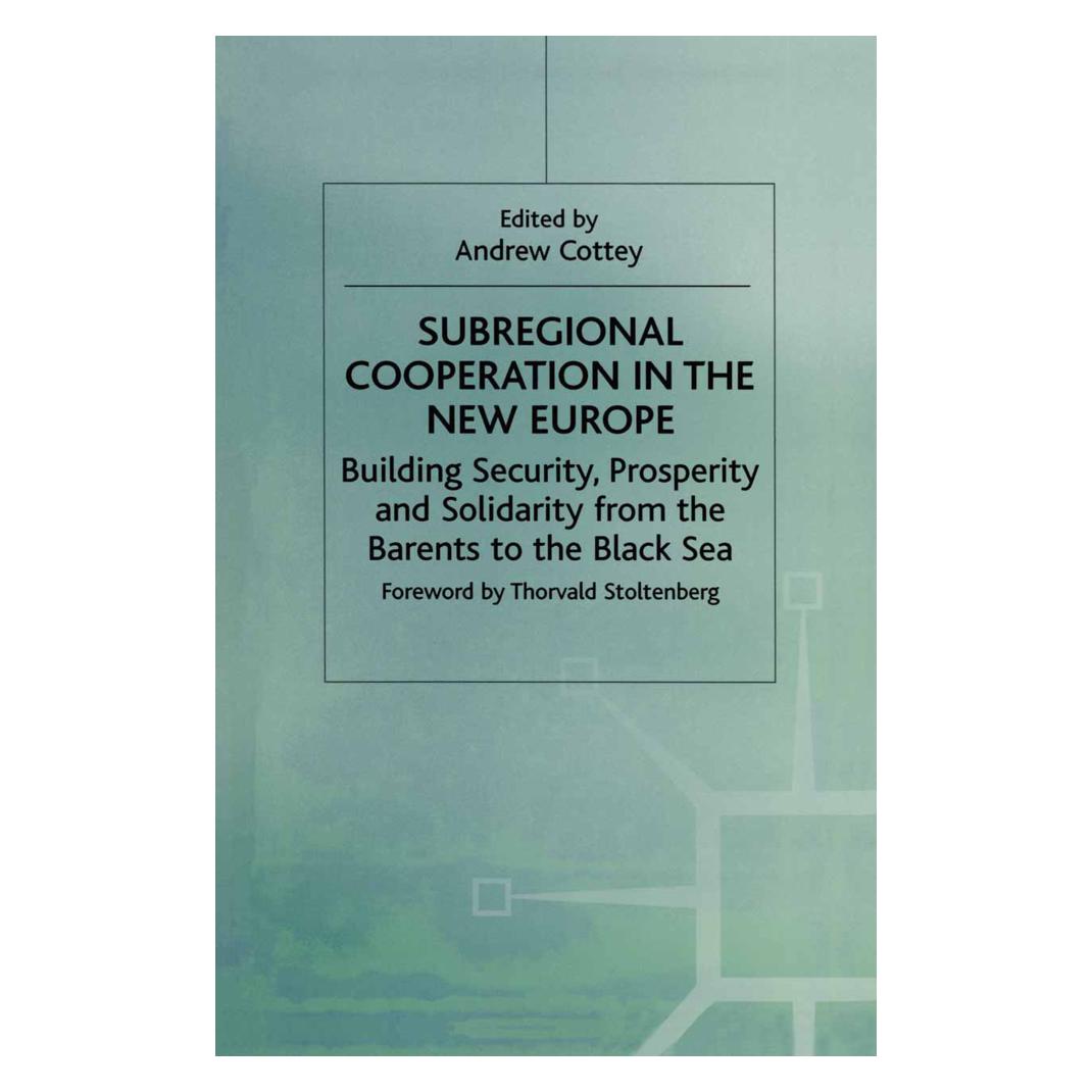Springer Subregional Cooperation in the New Europe (Englisch, Softcover, Andrew Cottey) (55819498)