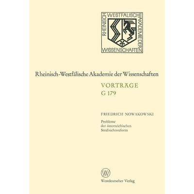 Probleme der österreichischen Strafrechtsreform, Taschenbuch von Friedrich Nowakowski, VS Verlag für Sozialwissenschaften, 978-3-531-07179-4