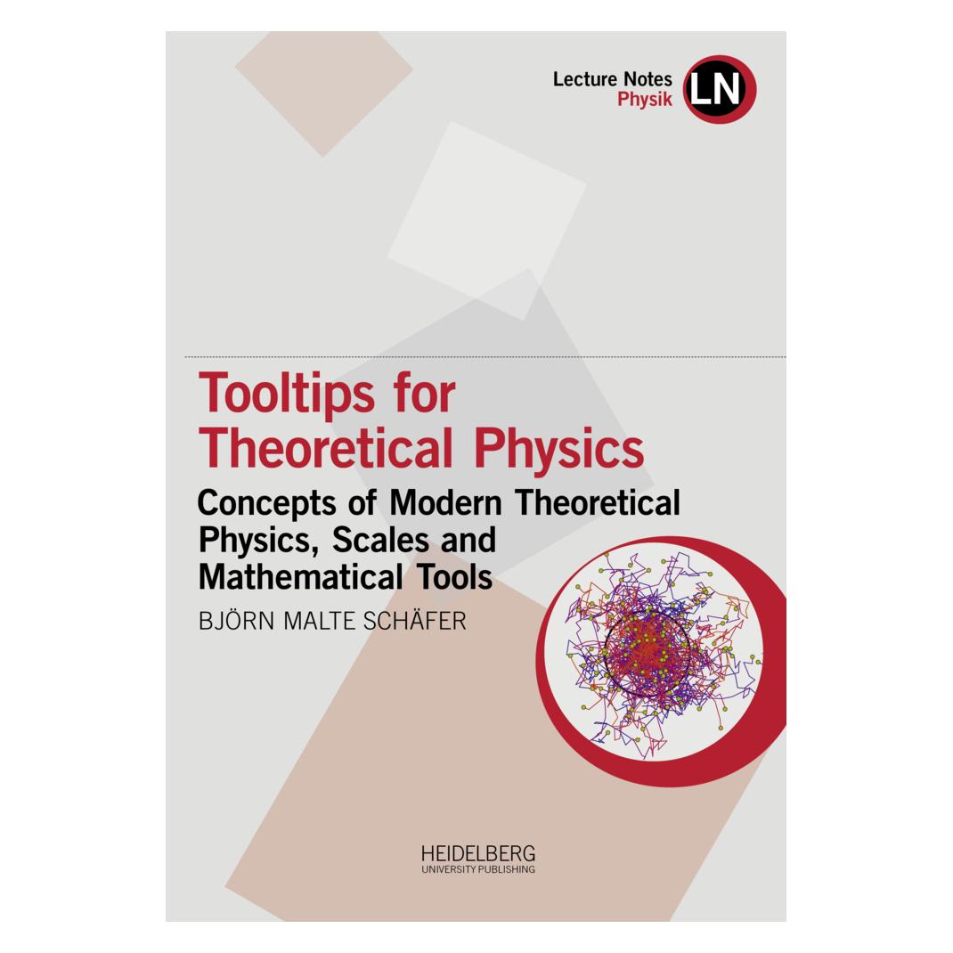 Heidelberg University Tooltips for Theoretical Physics (Englisch, Björn Malte Schäfer, 2022) (56909305)