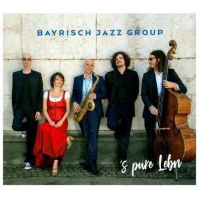 's pure Lebn - Bayrisch Jazz Group, CD, 0793283936103