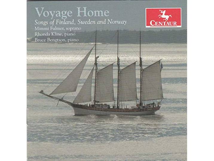 Voyage Home: Songs of Finland Sweden & Norway