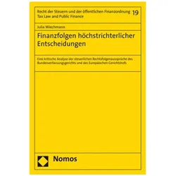 Finanzfolgen höchstrichterlicher Entscheidungen, Fachbücher von Julia Wiechmann
