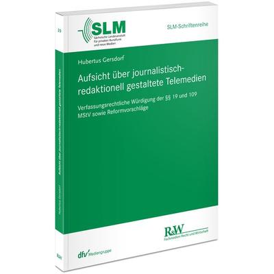 Aufsicht über journalistisch-redaktionell gestaltete Telemedien, Taschenbuch von Hubertus Gersdorf, Fachmedien Recht und Wirtschaft in Deutscher