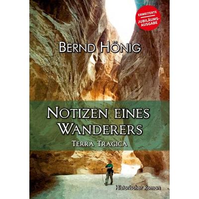 Notizen eines Wanderers, Taschenbuch von , BoD – Books on Demand, 978-3-7693-0284-4