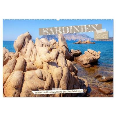 Sardinien - Felsformationen abseits der Sandstrände (Wandkalender 2027 DIN A2 quer), CALVENDO Monatskalender