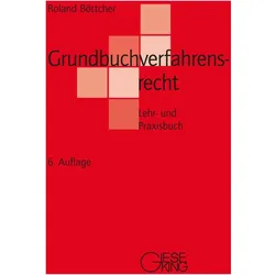 Grundbuchverfahrensrecht, Fachbücher von Roland Böttcher