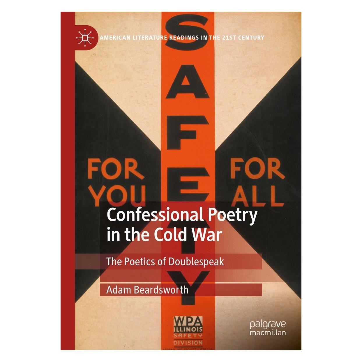 Springer Confessional Poetry in the Cold War (Englisch, Hardcover, Adam Beardsworth) (9783030931148)
