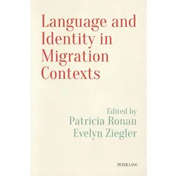 Language and Identity in Migration Contexts, Fachbücher