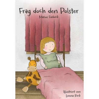 Frag doch den Polster, Gebundene Ausgabe von Marius Fürböck, Buchschmiede, 978-3-99139-994-0