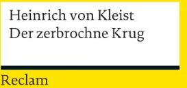 Kleist, Heinrich Von - Der zerbrochne Krug - Preis vom 19.10.2026 19:33:35 h