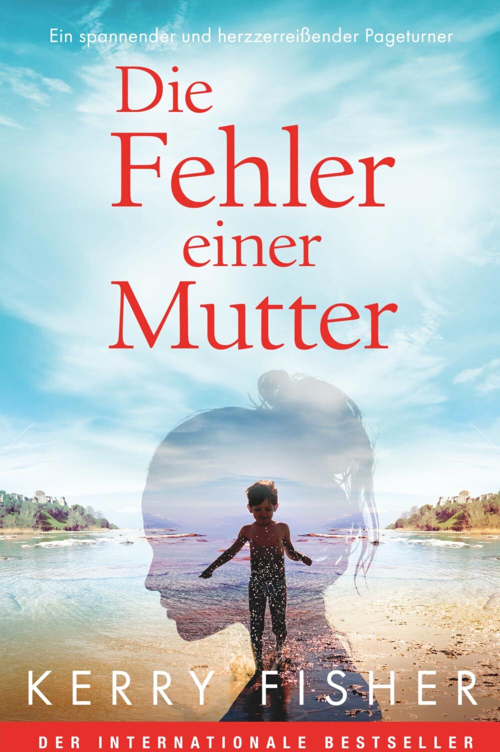 Kerry Fisher - Die Fehler einer Mutter: Ein spannender und herzzerreißender Pageturner - Preis vom 18.10.2026 15:28:09 h