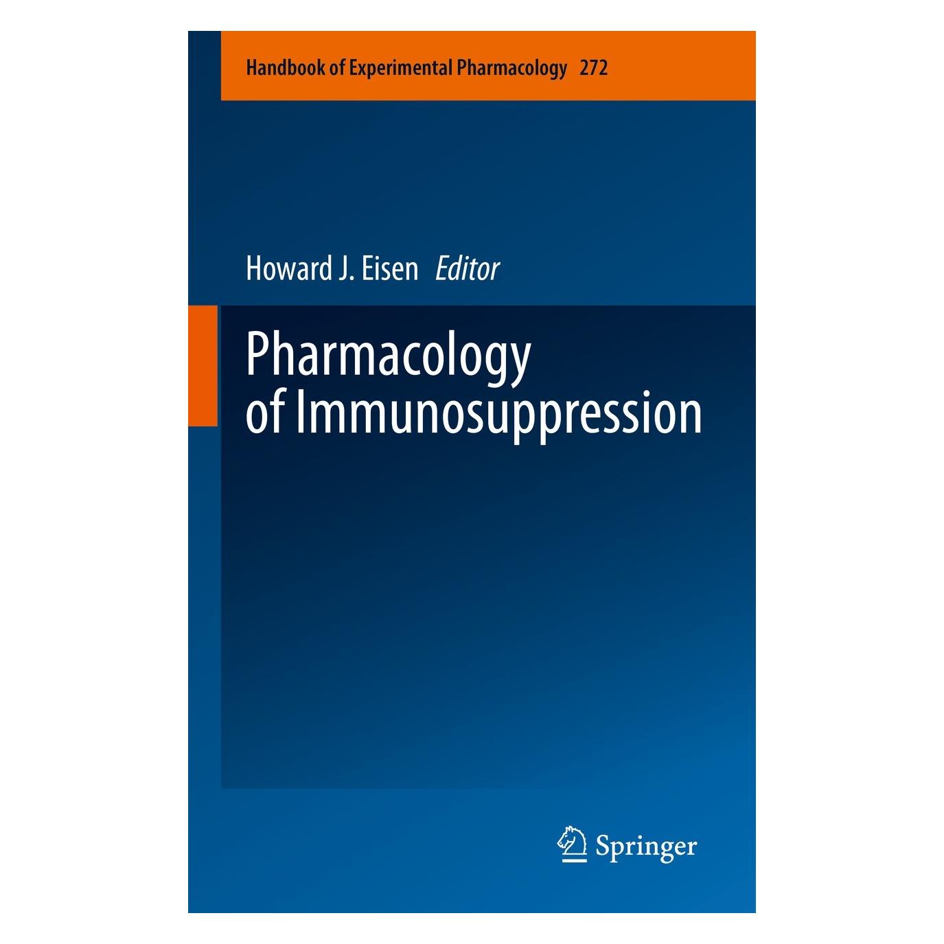 Springer Pharmacology of Immunosuppression (Englisch, Hardcover, Howard J. Eisen) (9783031051173)