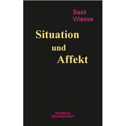 Situation und Affekt, Fachbücher von Basil Wiesse