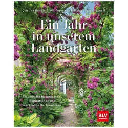 Ein Jahr in unserem Landgarten, Ratgeber von Matthias Wasserschaff, Cristine Bendix