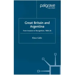 Great Britain and Argentina, Fachbücher von Klaus Gallo, K. Gallo, K Gallo