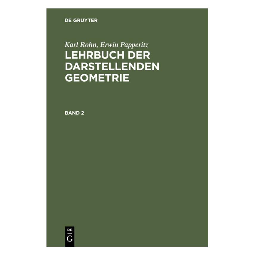 De Gruyter Rohn:Karl Rohn Erwin Papperitz: Lehrbu (Deutsch, Hardcover, Erwin Papperitz, Karl Rohn) (67779410)