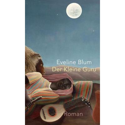 Der Kleine Guru, Gebundene Ausgabe von Eveline Blum, Tredition, 978-3-7345-6113-9