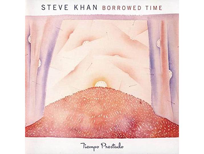 Steve Kahn - Borrowed Time