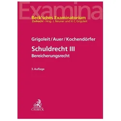 Grigoleit:Schuldrecht III, Fachbücher von Luca Kochendörfer, Marietta Auer, Hans Christoph Grigoleit