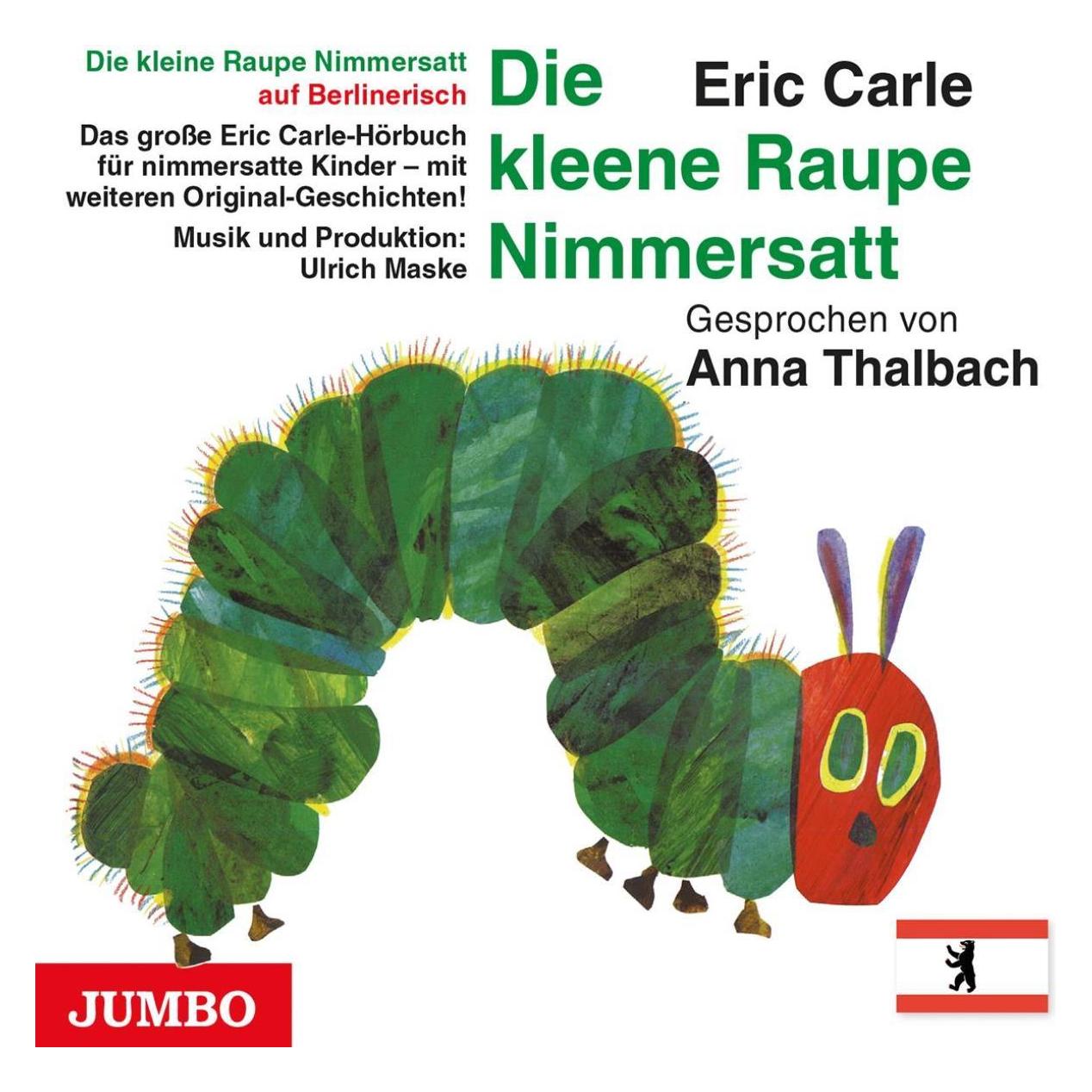 Jumbo CD Die kleene Raupe Nimmersatt - Berlinerisch (36883686)