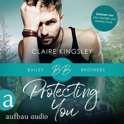 Protecting You - Claire Kingsley, Audio, 9783961059928