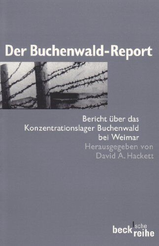 Hackett, David A. - Der Buchenwald-Report: Bericht über das Konzentrationslager Buchenwald bei Weimar - Preis vom 09.10.2026 07:28:09 h