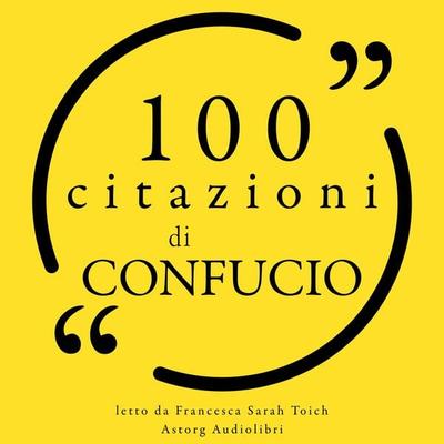 100 citazioni di Confucio - Confucius, Audio, 9782821167988