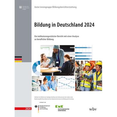 Bildung in Deutschland 2024, Taschenbuch von , Wbv Media, 978-3-7639-7744-4