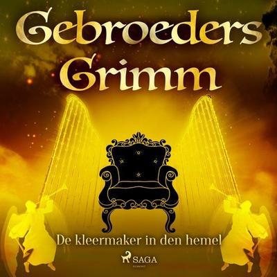 De kleermaker in den hemel - De gebroeders Grimm, Audio, 9788726853476