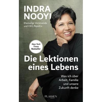 Die Lektionen eines Lebens, Taschenbuch von Indra K. Nooyi, Plassen Verlag, 978-3-86470-884-8