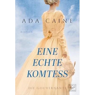 Eine echte Komtess, Taschenbuch von Ada Caine, Tinte & Feder, 978-2-496-71869-0