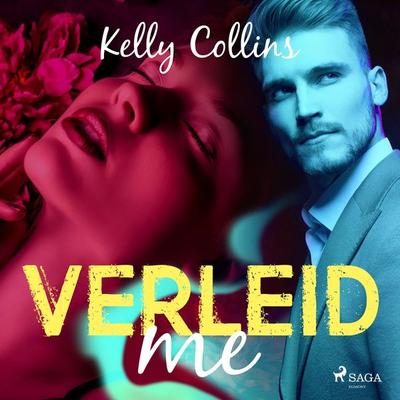 Verleid me - Kelly Collins, Audio, 9788727065663