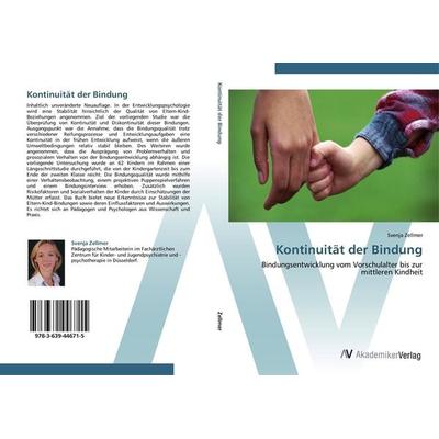 Kontinuität der Bindung, Taschenbuch von Svenja Zellmer, AV Akademikerverlag, 978-3-639-44671-5