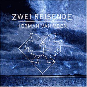 Herman van Veen - Zwei Reisende - Preis vom 09.10.2026 07:28:09 h