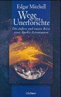 Edgar Mitchell - Wege ins Unerforschte - Preis vom 09.10.2026 07:28:09 h