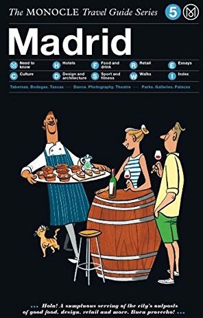 Tyler Brûlé - Monocle Travel Guide: Madrid (Monocle Travel Guides) - Preis vom 01.10.2026 17:08:56 h