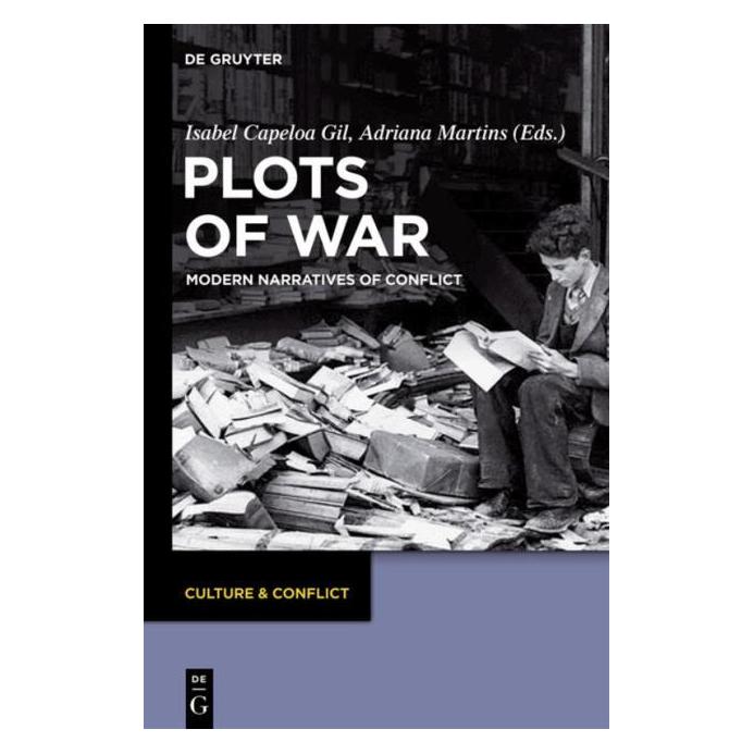De Gruyter Plots of War (Englisch, Hardcover, Adriana Martins, Isabel Capeloa Gil) (67766823)