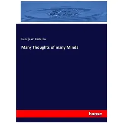 Many Thoughts of many Minds, Fachbücher von George W. Carleton